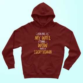 Looking At My Wife Unisex Hoodie