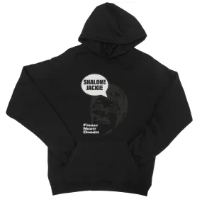 "Shalom! Jackie" Apparel College Hoodie